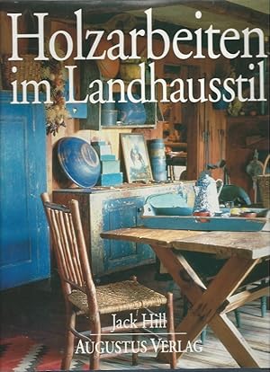 Holzarbeiten im Landhausstil. Übersetzung Eva-Maria Müller.