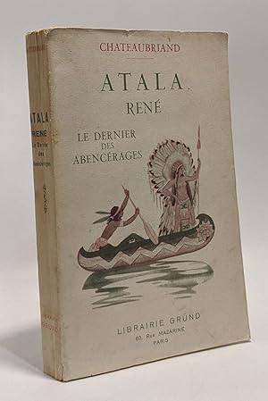 Atala - René - Le dernier des Abencérages --- la bibliothèque précieuse