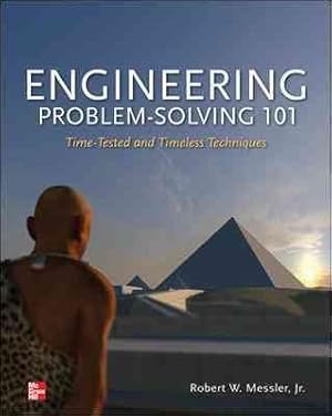 Seller image for Engineering Problem-Solving 101 : Time-Tested and Timeless Techniques for sale by GreatBookPrices