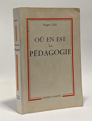 Où en est la pédagogie