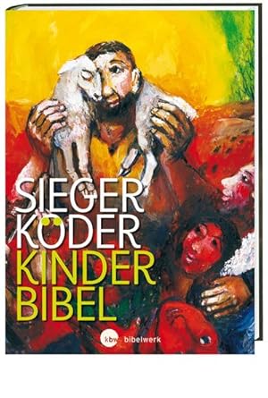 Bild des Verkufers fr Kinder-Bibel : mit Bildern von Sieger Kder zum Verkauf von AHA-BUCH GmbH
