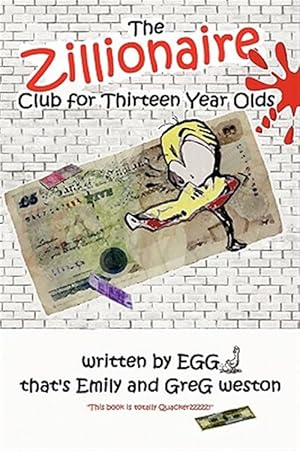 Image du vendeur pour Zillionaire Club for Thirteen Year Olds mis en vente par GreatBookPrices