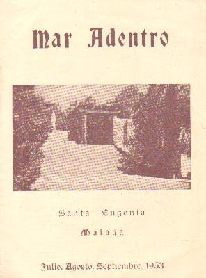 MAR ADENTRO. SANTA EUGENIA, MÁLAGA. JULIO, AGOSTO, SEPTIEMBRE 1953