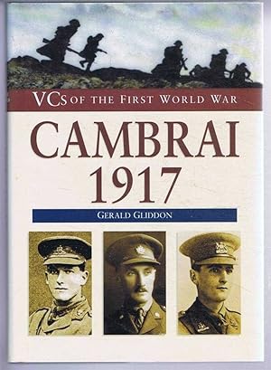 VCs of the First World War: Cambrai 1917