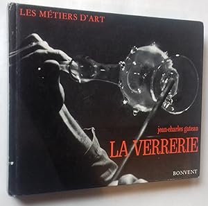 Seller image for LA VERRERIE. for sale by Librairie Pique-Puces