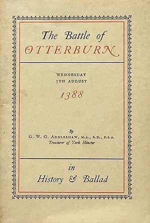 Bild des Verkufers fr The battle of Otterburn, Wednesday 5th August 1388, in history & ballad zum Verkauf von Acanthophyllum Books