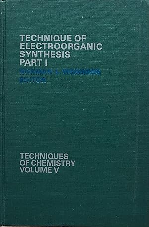 Image du vendeur pour Technique of electroorganic synthesis mis en vente par Acanthophyllum Books