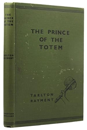 Seller image for THE PRINCE OF THE TOTEM for sale by Kay Craddock - Antiquarian Bookseller
