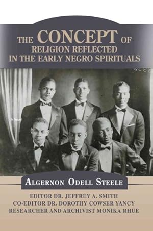 Bild des Verkufers fr Concept of Religion Reflected in the Early Negro Spirituals zum Verkauf von GreatBookPrices