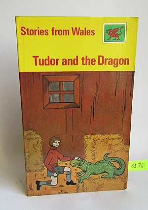 Tudor and the Dragon (Stories from Wales)