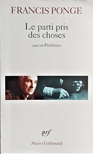 Immagine del venditore per Le parti pris des choses. Prcd de Douze petits crits et suivi de Promes. venduto da Librairie Pique-Puces