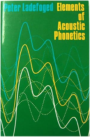 Bild des Verkufers fr Elements of Acoustic Phonetics zum Verkauf von PsychoBabel & Skoob Books