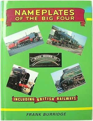 Bild des Verkufers fr Nameplates of the Big Four: Including British Railways zum Verkauf von PsychoBabel & Skoob Books