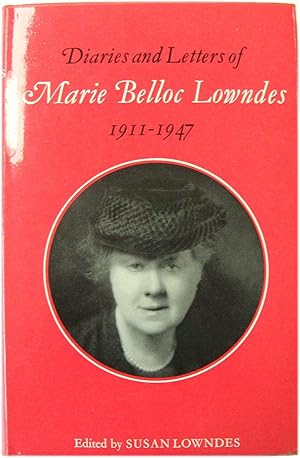 Bild des Verkufers fr Diaries and Letters of Marie Belloc Lowndes, 1911-1947 zum Verkauf von PsychoBabel & Skoob Books