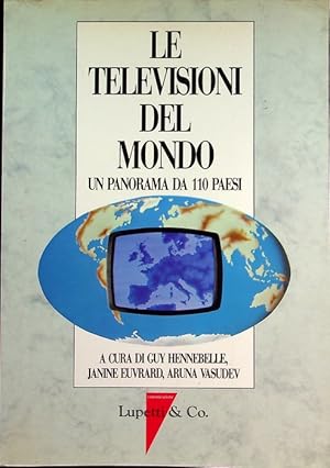 Image du vendeur pour Le televisioni del mondo: un panorama da 110 paesi.: Comunicazione; mis en vente par Studio Bibliografico Adige