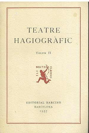 Teatre Hagiogràfic, volum II. Els Nostres Clàssics, Col lecció A, volum 80.