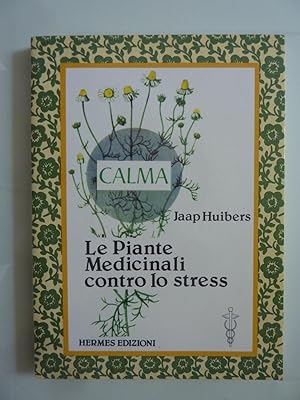 Seller image for PIANTE MEDICINALI CONTRO LO STRESS for sale by Historia, Regnum et Nobilia