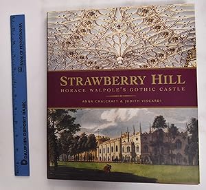 Immagine del venditore per Strawberry Hill: Horace Walpole's Gothic Castle venduto da Mullen Books, ABAA