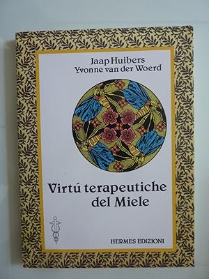 Seller image for VIRTU' TERAPEUTICHE DEL MIELE for sale by Historia, Regnum et Nobilia