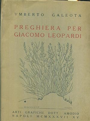 Imagen del vendedor de Preghiera per Giacomo Leopardi a la venta por Miliardi di Parole