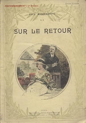 Image du vendeur pour Sur le retour. Roman. Vers 1920. mis en vente par Librairie Et Ctera (et caetera) - Sophie Rosire