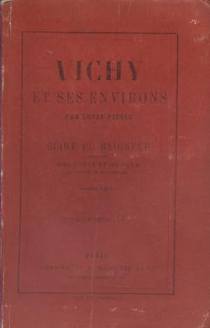 Bild des Verkufers fr Vichy et ses environs. Guide du baigneur contenant une carte et un plan et illustr de 27 vignettes. Vers 1860. zum Verkauf von Librairie Et Ctera (et caetera) - Sophie Rosire