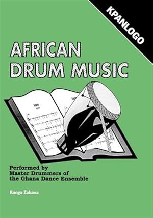 Seller image for African Drum Music - Kpanlogo for sale by GreatBookPrices