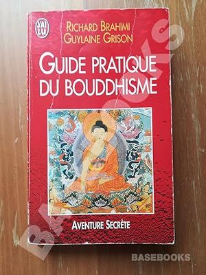 Guide pratique du bouddhisme