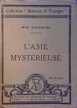 L'Voyages : Asie mystérieuse. Vers 1930.