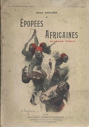 Epopées africaines. Ouvrage inédit. Vers 1912.
