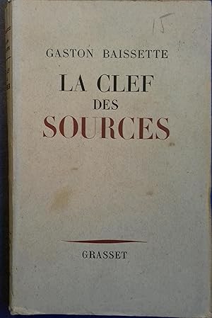 Seller image for La clef des sources. for sale by Librairie Et Ctera (et caetera) - Sophie Rosire