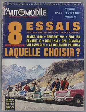 L'Automobile N° 260 : 8 essais, laquelle choisir? Simca 1000. Peugeot 204. Fiat 124. Renault 10. ...