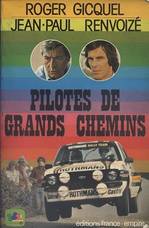 Image du vendeur pour Pilotes de grands chemins. mis en vente par Librairie Et Ctera (et caetera) - Sophie Rosire