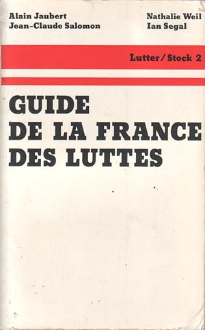 Seller image for Guide de la France des luttes. for sale by Librairie Et Ctera (et caetera) - Sophie Rosire