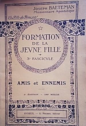 Seller image for Formation de la jeune fille. 3 e fascicule : Amis et ennemis. Vers 1920. for sale by Librairie Et Ctera (et caetera) - Sophie Rosire