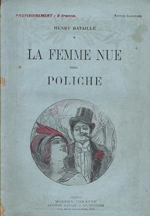 Image du vendeur pour La femme nue (pice en 4 actes). - Poliche (comdie en 4 actes). Vers 1920. mis en vente par Librairie Et Ctera (et caetera) - Sophie Rosire