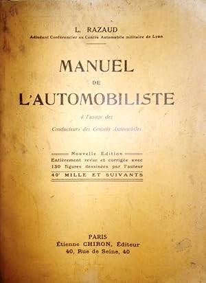 Manuel de l'automobiliste. A l'usage des convois automobiles. Vers 1935.