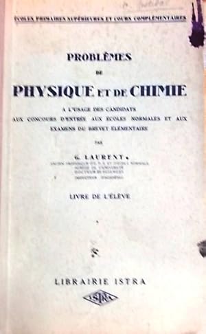 Problèmes de physique et de chimie. Livre de l'élève. Sans date.