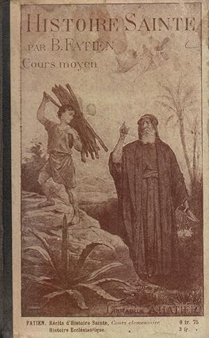 Seller image for Rcits d'histoire sainte suivi d'un abrg de l'histoire de l'Eglise. Cours moyen. Vers 1930. for sale by Librairie Et Ctera (et caetera) - Sophie Rosire