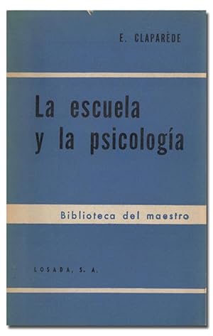 Imagen del vendedor de La escuela y la psicologa. a la venta por Librera Berceo (Libros Antiguos)