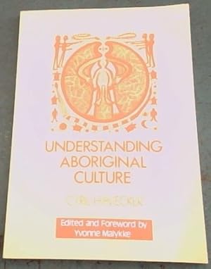 Bild des Verkufers fr Understanding Aboriginal Culture zum Verkauf von Chapter 1