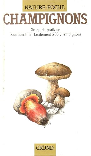 Image du vendeur pour Champignons.Un guide pratique pour identifier facilement 280 champignons mis en vente par JP Livres