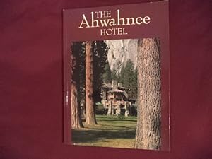 Bild des Verkufers fr The Ahwahnee Hotel. zum Verkauf von BookMine