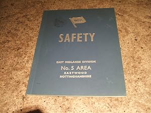 N C B Safety - East Midlands Division No 5 Area Eastwood Nottinghamshire