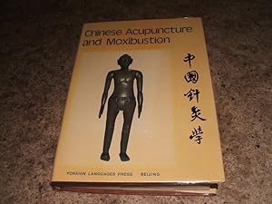 Immagine del venditore per Chinese Acupuncture and Moxibustion venduto da M & P BOOKS   PBFA MEMBER