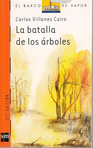 Imagen del vendedor de LA BATALLA DE LOS ARBOLES a la venta por Librera Vobiscum