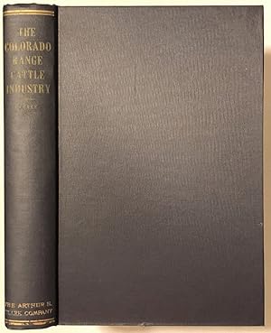 Seller image for The Colorado Range Cattle Industry for sale by Chaparral Books