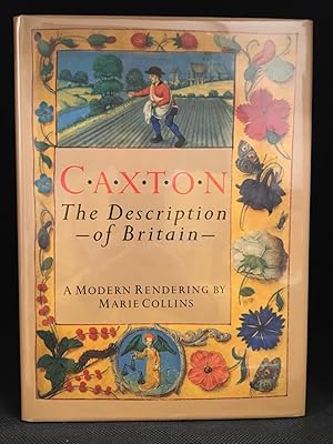 Immagine del venditore per Caxton; The Description of Britain; A Modern Rendering venduto da Burton Lysecki Books, ABAC/ILAB