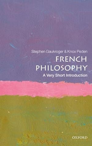 Immagine del venditore per French Philosophy : A Very Short Introduction venduto da GreatBookPrices