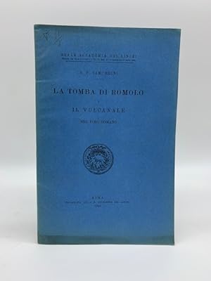 Bild des Verkufers fr La tomba di Romolo e il Vulcanale zum Verkauf von Coenobium Libreria antiquaria